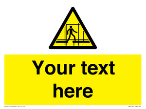 Custom Scaffold Incomplete Sign